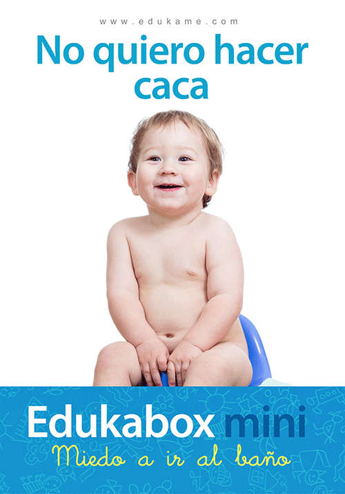 Edukabox Mini No quiero hacer caca | Edúkame